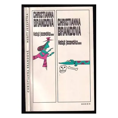 Nebýt jezevčíka - Christianna Brand (1972, Odeon)