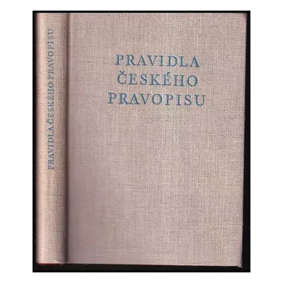 Pravidla českého pravopisu (1957, Nakladatelství Československé akademie věd)