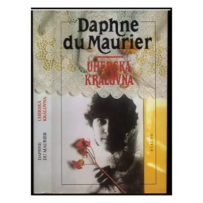 Uherská královna - Daphne Du Maurier (1997, Dialog)