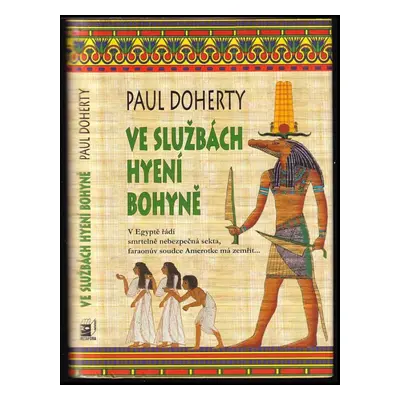 Ve službách hyení bohyně - P. C Doherty (2011, Metafora)