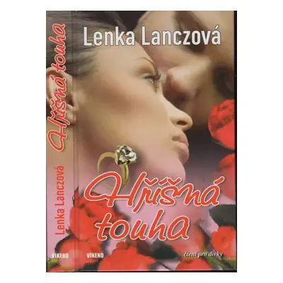 Hříšná touha - Lenka Lanczová (2012, Víkend)