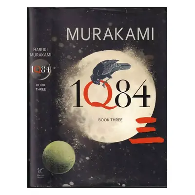 1Q84 : Book 3 - 3 - Haruki Murakami (2011, Harvill Secker)