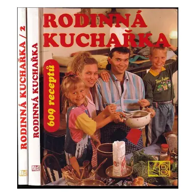 Rodinná kuchařka : Díl 1-2 - Eduard Karkan, Josef Repka, Petr Molt (1994, Littera Bohemica)