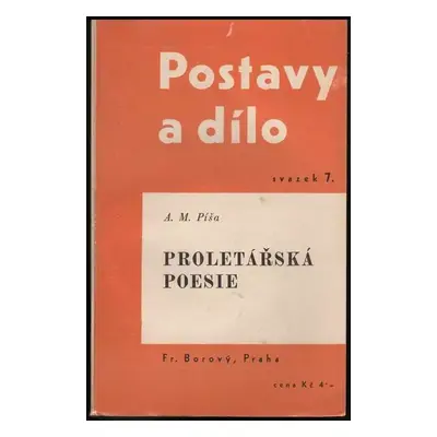 Proletářská poesie - Antonín Matěj Píša (1936, František Borový)