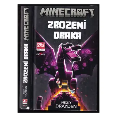 Minecraft : Zrození draka - Nicky Drayden (2023, Alpress)