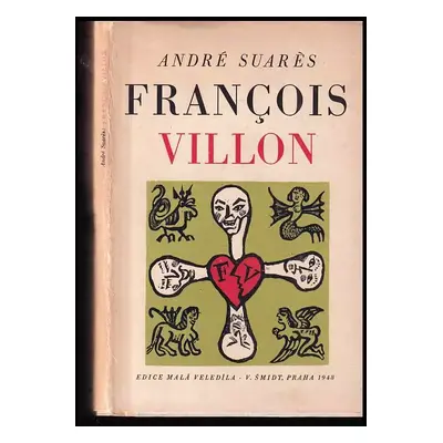 François Villon - André Suarés (1948, V. Šmidt)