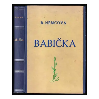 Babička : obrazy venkovského života - Božena Němcová (1944, Jaroslav Jiránek)