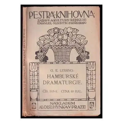 Z hamburské dramaturgie - Gotthold Ephraim Lessing (1913, Alois Hynek)