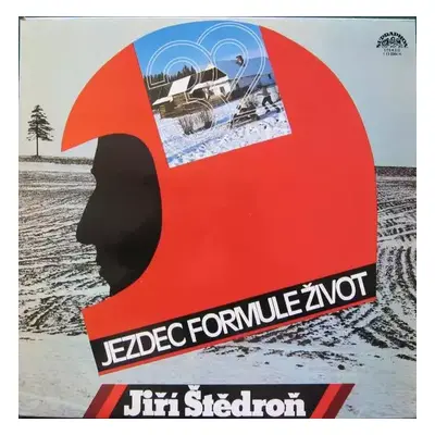 Jezdec Formule Život - Jiří Štědroň (1979, Supraphon)