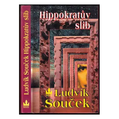 Hippokratův slib : [vědeckofantastické povídky] - Ludvík Souček (1997, Baronet)