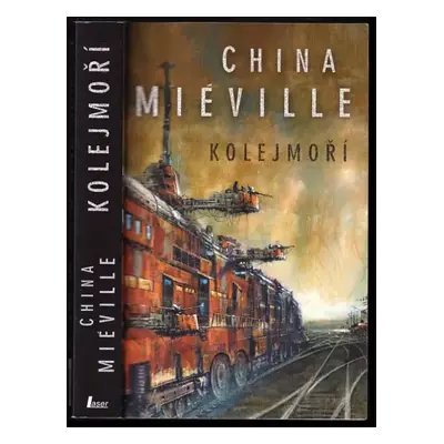 Kolejmoří - China Miéville (2013, Laser)