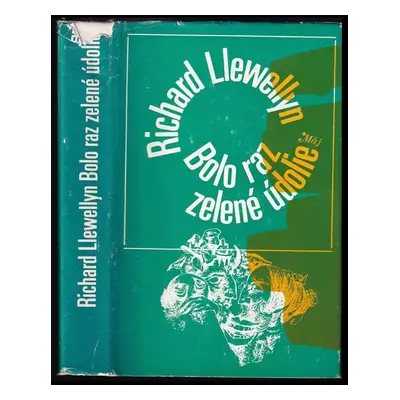 Bolo raz zelené udolie - Richard Llewellyn (1971, Smena)