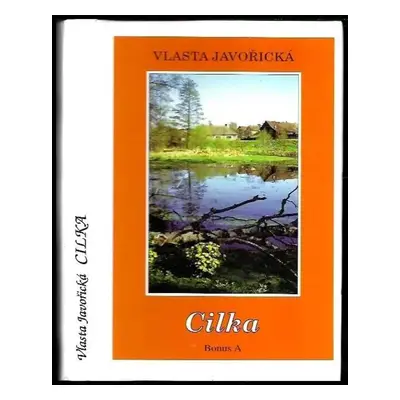 Cilka - Vlasta Javořická (1998, Bonus A)