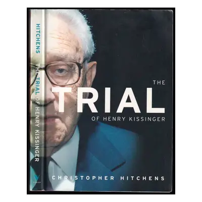 The Trial of Henry Kissinger - Hitchens Christopher (2002, Verso Books)