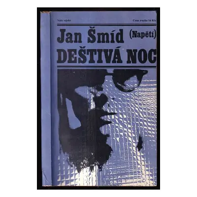 Deštivá noc - Jan Šmíd (1983, Naše vojsko)