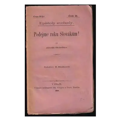 Podejme ruku Slovákům! : úvaha od Josefa Holečka - Josef Holeček (1880, Tiskem a nákladem Dra. E