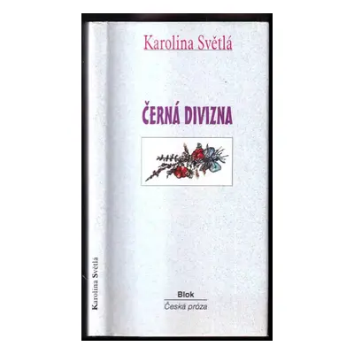 Černá divizna - Karolina Světlá (1994, Blok)