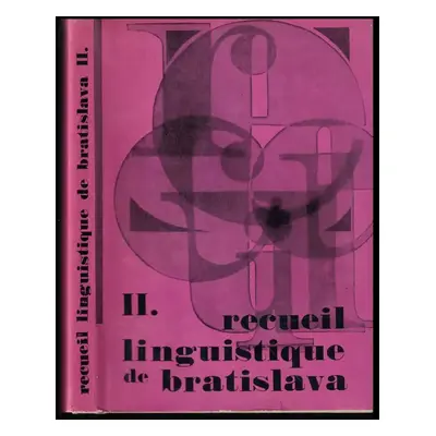 Recueil linguistique de Bratislava : Volume 2 (1968, Vydavatel'stvo Slovenskej akadémie vied)