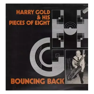 Bouncing Back - Harry Gold And His Pieces Of Eight (1989, Lake Records)