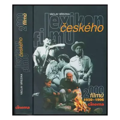 Lexikon českého filmu : 2000 filmů 1930-1996 - Václav Březina (1996, Cinema)