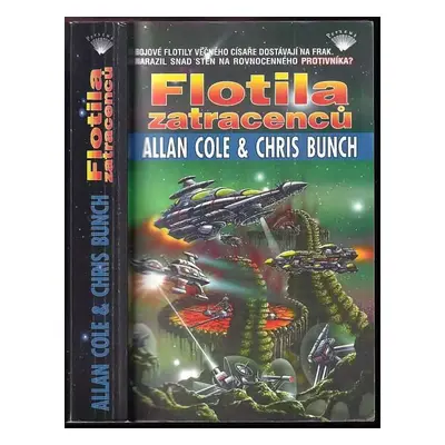 Flotila zatracenců - Allan Cole, Chris Bunch (2000, Perseus)