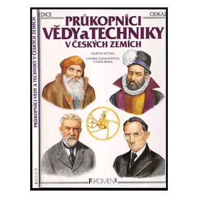 Průkopníci vědy a techniky v českých zemích - Martin Kvítek (1994, Fragment)