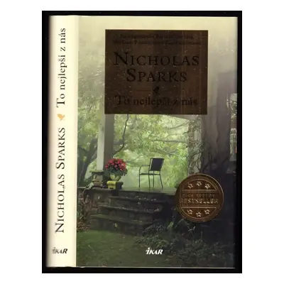 To nejlepší z nás - Nicholas Sparks (2013, Ikar)