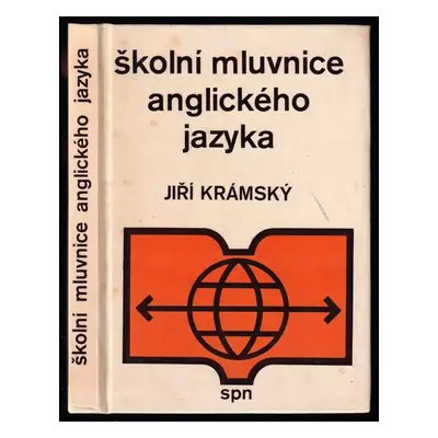 Školní mluvnice anglického jazyka - Jiří Krámský (1989, Státní pedagogické nakladatelství)