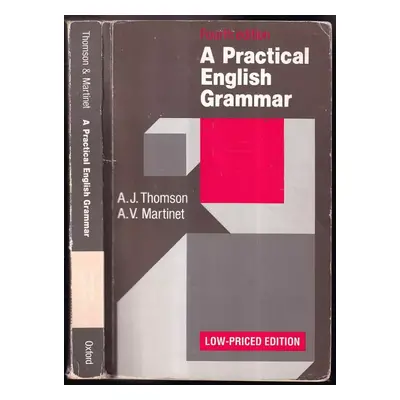 A Practical English Grammar : A classic grammar reference with clear explanations of grammatical