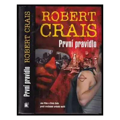 První pravidlo - Robert Crais (2011, Metafora)