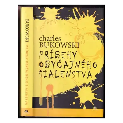 Príbehy obyčajného šialenstva - Charles Bukowski (2014, Citadella)