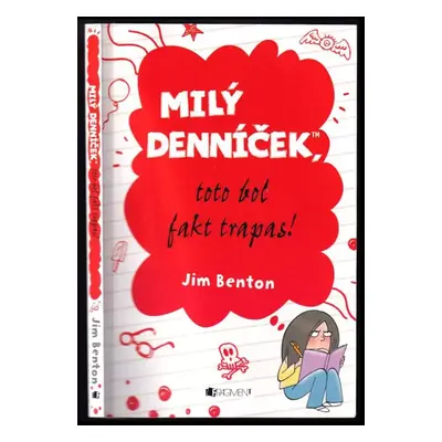 Milý denníček, tak toto nevyšlo! : príbehy z Mackerelskej základnej školy - Jim Benton (2012, Fr