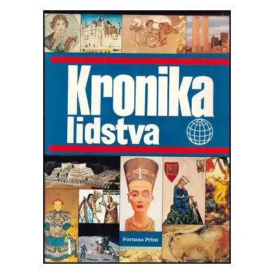 Kronika lidstva - Robert Jungk (1992, Fortuna Print)