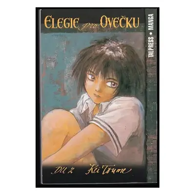 Elegie pro ovečku : Díl 2 - Kei Tōme (2010, Talpress)