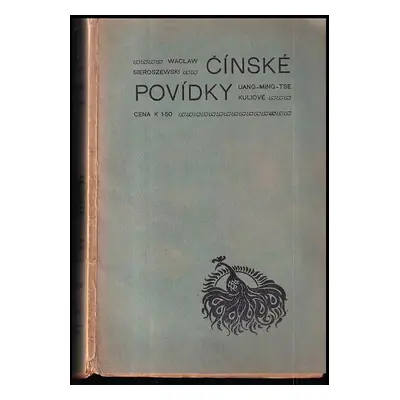 Čínské povídky - Wacław Sieroszewski (1906, K. Neumannová)