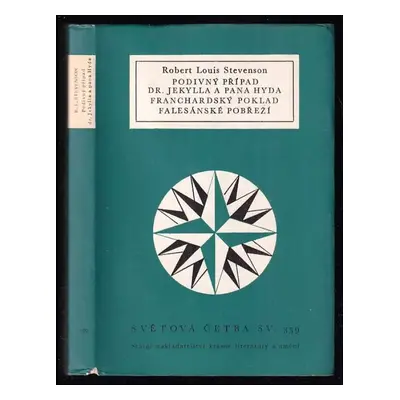 Podivný případ dr. Jekylla a pana Hyda ; Franchardský poklad ; Falesánské pobřeží - Robert Louis