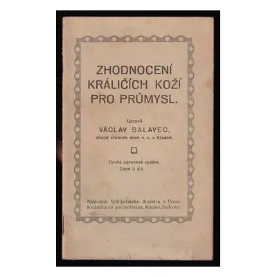 Zhodnocení králičích koží pro průmysl - Václav Salavec (1928, Václav Salavec vl. n.)