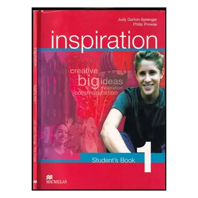 Inspiration 1 : Student's book - Judy Garton-Sprenger, Philip Prowse (2005, Macmillan)