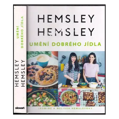 Umění dobrého jídla - Jasmine Hemsley, Melissa Hemsley (2016, Slovart)