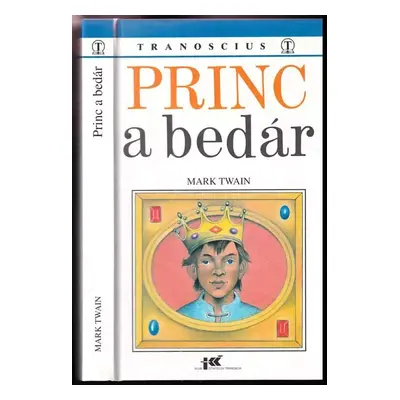 Princ a bedár - Mark Twain (1996, Tranoscius)