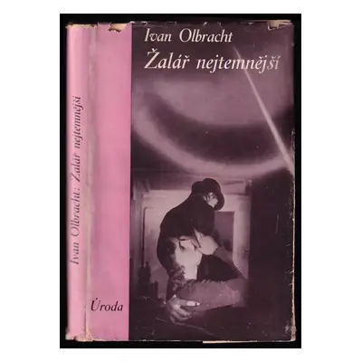 Žalář nejtemnější : román - Ivan Olbracht (1934, Melantrich)