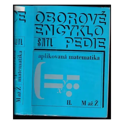 Aplikovaná matematika : M až Ž - II (1978, Státní nakladatelství technické literatury)