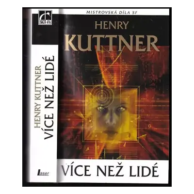 Více než lidé - Henry Kuttner (2016, Laser)