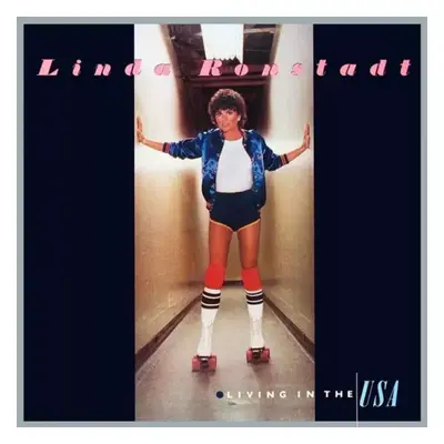 Living In The USA : Gatefold Sleeve Vinyl - Linda Ronstadt (1978, Asylum Records)