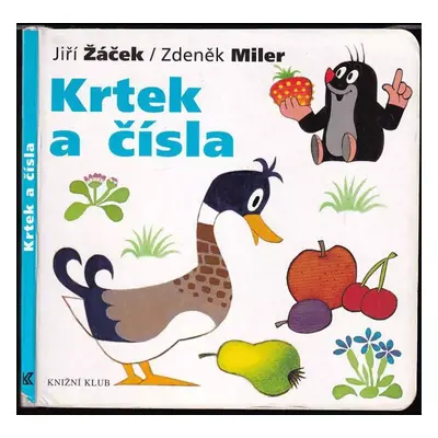 Krtek a čísla - Jiří Žáček (2012, Knižní klub)