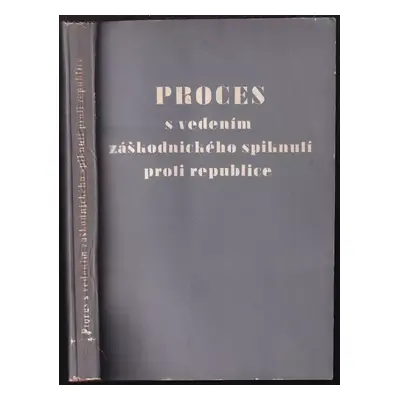 Proces s vedením záškodnického spiknutí proti republice : Horáková a společníci - Milada Horákov