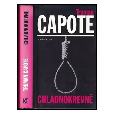 Chladnokrevně - Truman Capote (2006, Knižní klub)