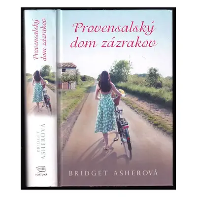 Provensalský dom zázrakov - Bridget Asher (2013, Fortuna)