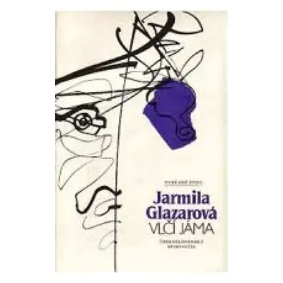 Vlčí jáma - Jarmila Glazarová (1986, Československý spisovatel)