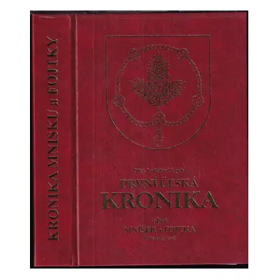 První česká kronika obcí Mníšek a Fojtka : k 625 letům existence obce Mníšek - Ladislav Ulrych (